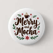 Fröhliche und mocha Drink Weihnachtskaffee Weihnac Button (Vorderseite)