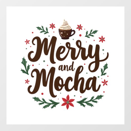 Fröhliche und mocha Drink Weihnachtskaffee Weihnac Fensteraufkleber (Blatt)