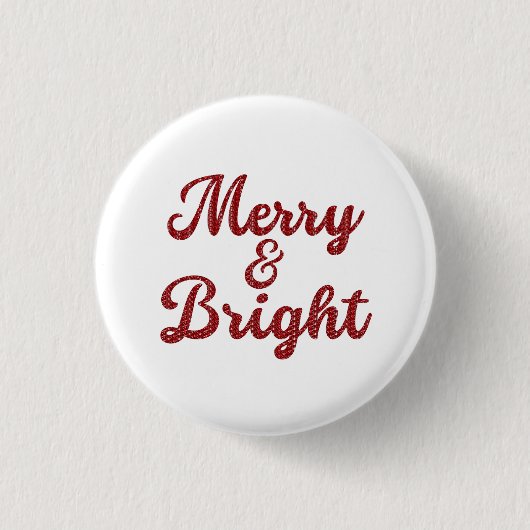 Fröhliche und strahlende Weihnachten Button (Vorderseite)