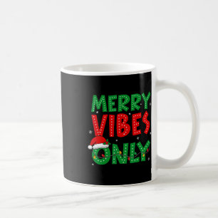 Fröhliche Vibes Nur Weihnachtslichter Urlaub Retro Kaffeetasse