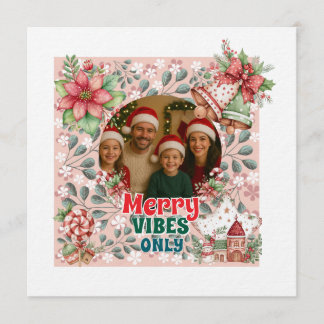 Fröhliche Vibes Only – Lustige Weihnachtskarte  Einladung