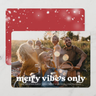 Fröhliche Vibes Only   Retro-Weihnachtsfoto-Feiert Feiertagskarte