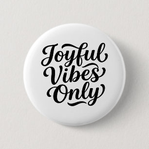 Fröhliche Vibes Typografie Button