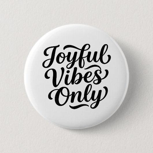 Fröhliche Vibes Typografie Button (Vorderseite)