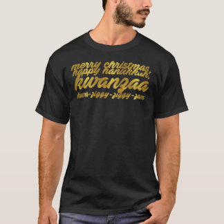 fröhliche Weihnachten, fröhliche hanukkuh, kwanzaa T-Shirt