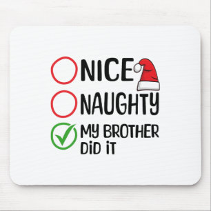 Fröhliche Weihnachten Naughty mein Bruder tat es X Mousepad