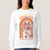 Fröhliche Weihnachten - Sei Groovy und hell Sweatshirt (Vorderseite)
