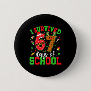 Fröhlicher 67. Schultag Lustiges Weihnachten 67 Me Button