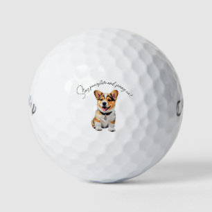 Fröhlicher Corgi 'Bleib positiv und schwing drauf Golfball