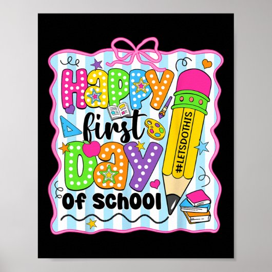 Fröhlicher erster Schultag Bleistift Lehrer Kinder Poster (Vorne)