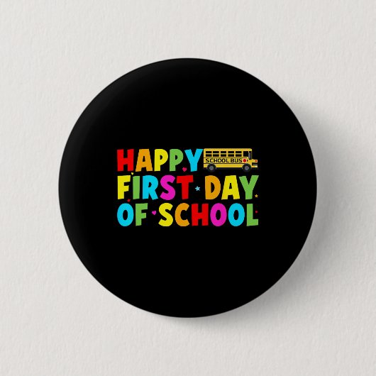 Fröhlicher erster Schultag Busfahrer Willkommen zu Button (Vorderseite)