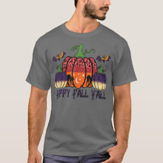 Fröhlicher Fall-Yall Halloween Pumpkin, Herbst Her T-Shirt