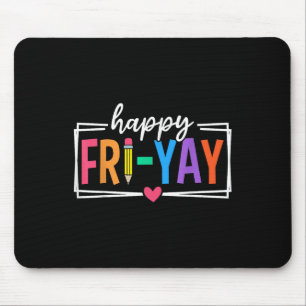Fröhlicher Freitag Liebhaber Funny Teacher Fri Yay Mousepad