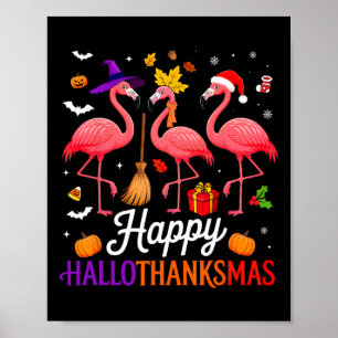 Fröhlicher Hallothanksmas Flamingo Liebhaber Hallo Poster