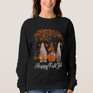 Fröhlicher Herbst euch allen Gnom Herbst Gnome Kür Sweatshirt