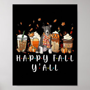 Fröhlicher Herbst euch allen Pitbull Hund Kaffee K Poster