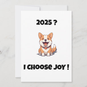 Fröhlicher Hund 2025? ICH WÄHLE FREUDE Karte