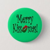 Fröhlicher Kissmas Knopf Button (Vorderseite)