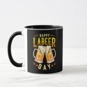 Fröhlicher Labeer-Tag Lustiger Tag der Arbeit Tasse