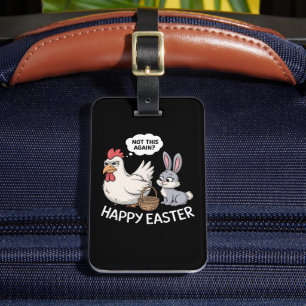 Fröhlicher Osterhase Kaninchen Huhn Nicht schon wi Gepäckanhänger