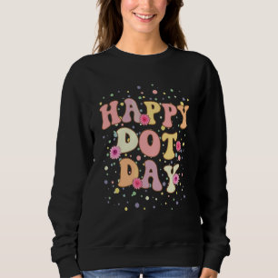 Fröhlicher Punkt-Tag Internationaler Punkt-Tag Bun Sweatshirt