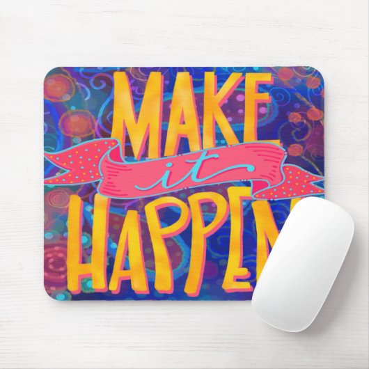 Fröhlicher Spaß macht es möglich Zitat zu machen Mousepad (Mit Mouse)