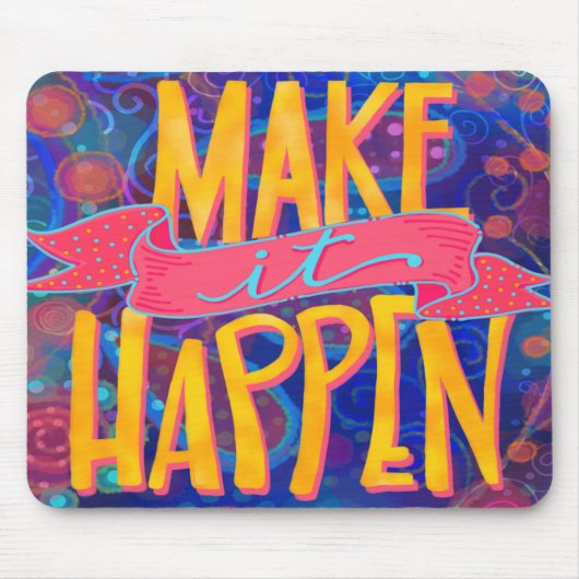 Fröhlicher Spaß macht es möglich Zitat zu machen Mousepad (Vorne)