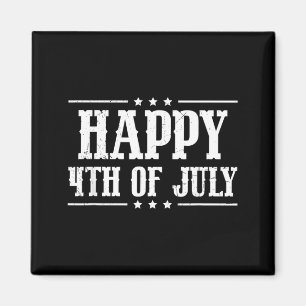 Fröhliches 4. Juli Unabhängigkeitstag Zitat 4. Jul Magnet