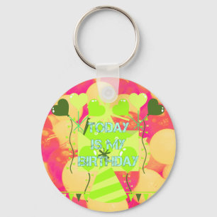Fröhliches Feierdesign: Heute ist mein Geburtstag Schlüsselanhänger
