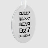 Fröhliches Glück Geburtstag individuelle Name Mode Ornament (Vorderseite)