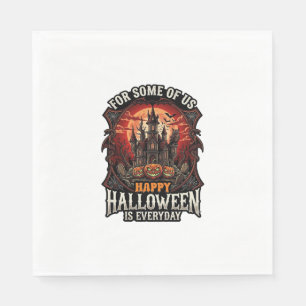 Fröhliches Halloween ist jeden Tag ein Spukschloss Serviette