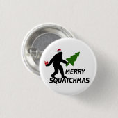Fröhliches Squatchmas Button (Vorne & Hinten)