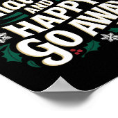 Fröhliches, was auch immer und Glück gehen weg Wei Poster (Ecke)