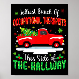 Fröhlichste Gruppe von Ergotherapeuten Lustiges Ch Poster