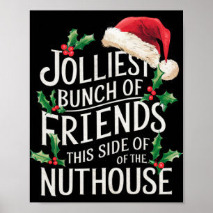 Fröhlichste Gruppe von Freunden Xmas passend Sarka Poster