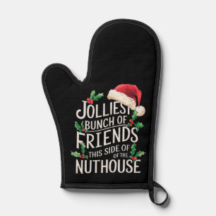 Fröhlichste Gruppe von Freunden Xmas Sarkastisch Ofenhandschuh