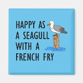 Frohsinn als Möwe mit französischer Fry Magnet (Vorne)