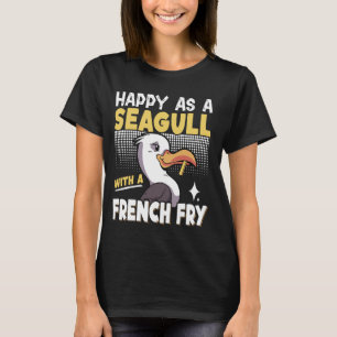 Frohsinn als Möwe mit französischer Fry T-Shirt