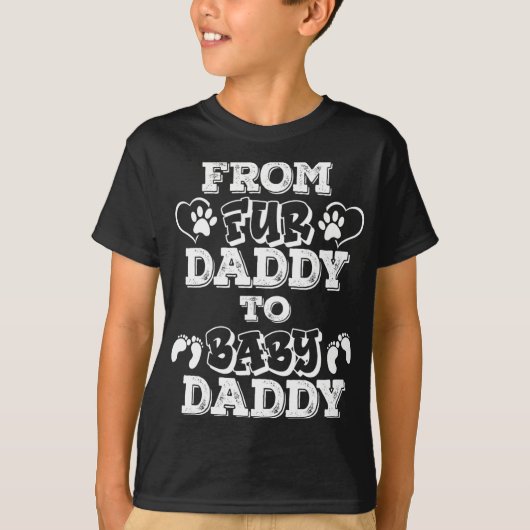 From Fur Daddy To Baby Daddy New Dad Pregnancy Ann T-Shirt (Vorderseite)
