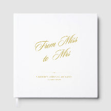 From Miss To Mrs Guest Book