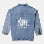 From Miss To Mrs. Wedding Bridal Denim Jacket Jeansjacke (Rückseite)