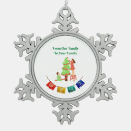 From Our Family to Your Family Schneeflocken Zinn-Ornament
