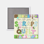 "From Scraps to Quilt"-Magnet Magnet (Vorderseite/Rückseite)