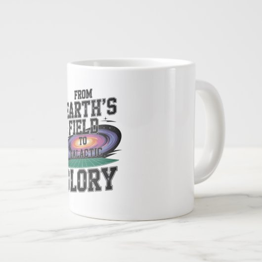 From The Earth Field To Galactic Glory  Jumbo-Tasse (Vorderseite Rechts)