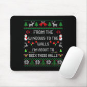 From The Windows To The Walls Deck These Halls Fun Mousepad (Mit Mouse)
