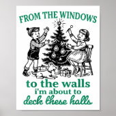 From The Windows To The Walls Funny Christmas Tree Poster (Vorne)