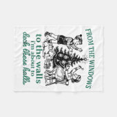 From The Windows To The Walls I'm About To Deck Th Fleecedecke (Vorderseite (Horizontal))