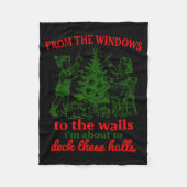 From The Windows To The Walls I'm About To Deck Th Fleecedecke (Vorderseite)