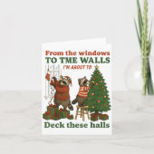 From The Windows To The Walls I'm About To Deck Th Karte (Vorderseite)