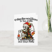 From The Windows To The Walls I'm About To Deck Th Karte (Vorderseite)